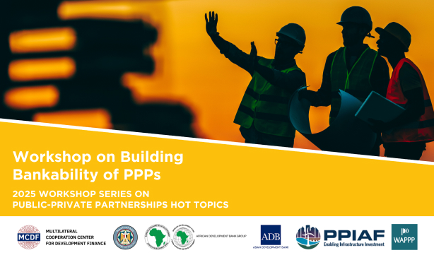 Workshop on Building Bankability of PPPs