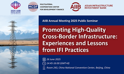 Promoting High-Quality Cross Border Infrastructure: Experiences and Lessons from IFI Practices
